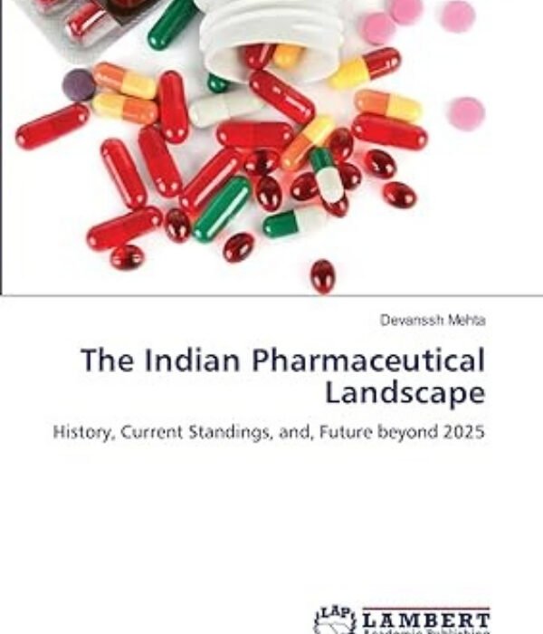 The Indian Pharmaceutical Landscape -2025